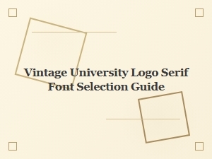 The Classic Serif Fonts for Vintage University Logos