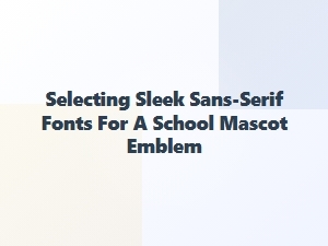 Modern Sans-Serif Fonts for School Mascot Emblems